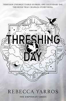 Threshing Day by Rebecca Yarros
