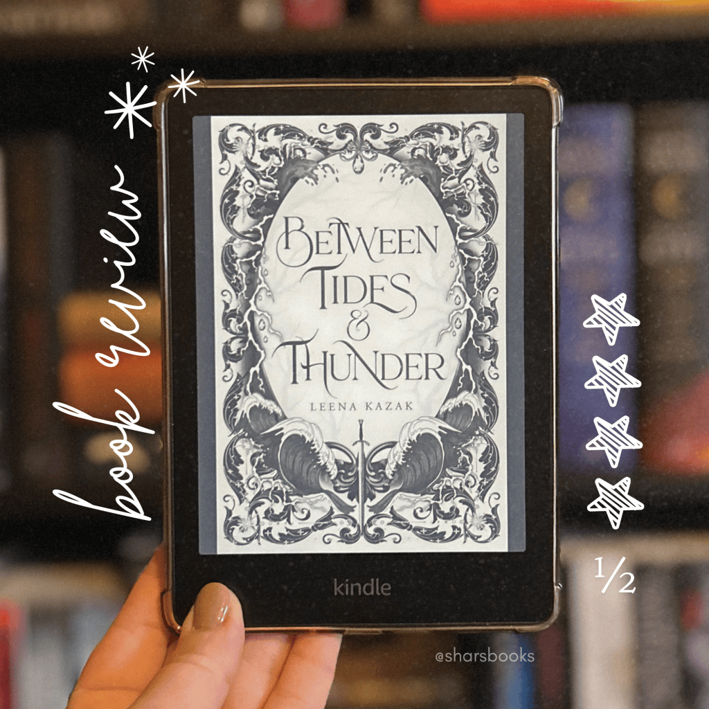 ARC Review: Between Tides &&nbsp;Thunder